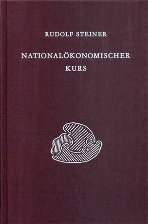 Rudolf Steiner Nationalökonomischer Kurs GA 340