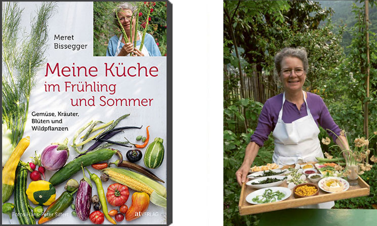 Meret Bissegger, Hans-Peter Siffert: Meine Küche im Frühling und Sommer