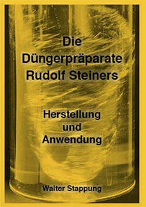 Walter Stappung Die Düngerpräparate Rudolf Steiners